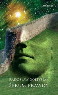 Serum prawdy - Sołtysiak Radosław - książka