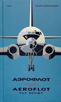 Aeroflot Fly Soviet - Vandermueren Bruno - książka