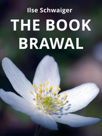 The Book Brawal - Ilse Schwaiger - ebook