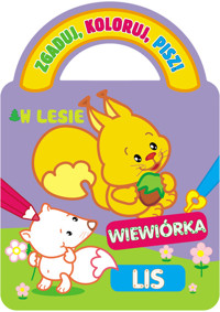 Zgaduj, koloruj, pisz! W lesie - Irma Rumianceviene - książka