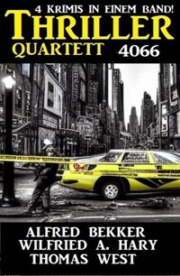 Thriller Quartett 4066 - Thomas West - ebook