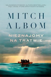 Nieznajomy na tratwie - Albom Mitch - ebook + książka