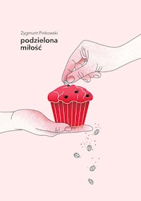 Podzielona miłość - Pinkowski Zygmunt - książka