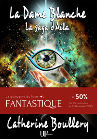 La Dame Blanche - Catherine Boullery - ebook