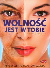 Wolność jest w Tobie - Moryc Cyprian - książka