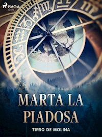 Marta la Piadosa - Tirso de Molina - ebook