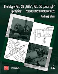 Prototypy PZL. 38 Wilk PZL. 50 Jastrząb i projekty - Glass Andrzej - książka
