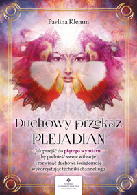 Duchowy przekaz PLEJADIAN - Klemm Pavlina - ebook + książka