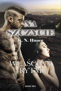 Na szczycie. Właściwy rytm - Haner K.N. - ebook