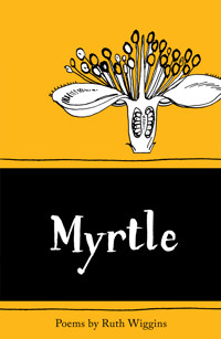 Myrtle - Ruth Wiggins - ebook