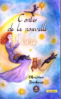 Contes de la nouvelle lune - Christine Darboux - ebook