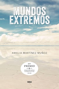 Mundos extremos - Amalia Martínez Muñoz - ebook