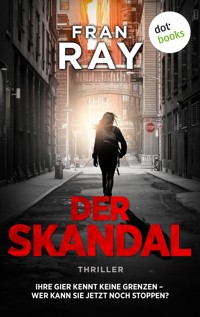 Der Skandal - Fran Ray - ebook