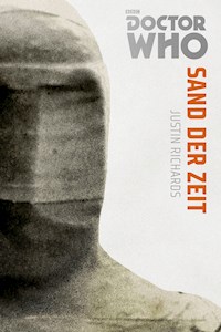 Doctor Who Monster-Edition 7: Sand der Zeit - Justin Richards - ebook