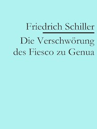 Die Verschwörung des Fiesco zu Genua - Friedrich Schiller - ebook