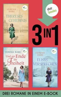 Thereses Geheimnis, Und am Ende die Freiheit & Elisas Versprechen - Verena Rabe - ebook