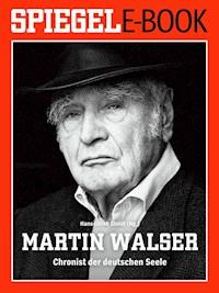Martin Walser - Chronist der deutschen Seele -  - ebook