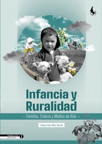 Infancia y ruralidad - Liliana Inés Ávila Garzón - ebook