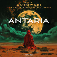 Antaria - A.J.A. Gutowski - ebook + audiobook