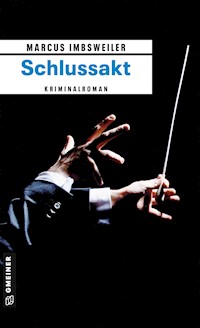 Schlussakt - Marcus Imbsweiler - ebook