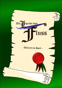 Die Legende vom Fluss - Monika Wolff - ebook