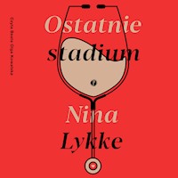 Ostatnie stadium - Nina Lykke - ebook + audiobook + książka