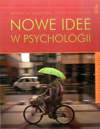 Nowe idee w psychologii - Kozielecki Józef - ebook