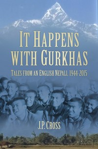 It Happens With Gurkhas - J P Cross - ebook
