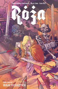 Róża Tom 2 - Lins Alex, Cantwell Christopher - książka