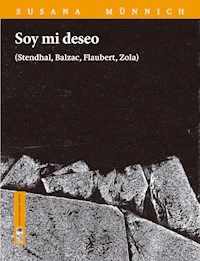 Soy mi deseo - Susana Münnich Busch - ebook