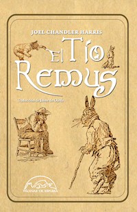 El Tío Remus - Joel Chandler Harris - ebook