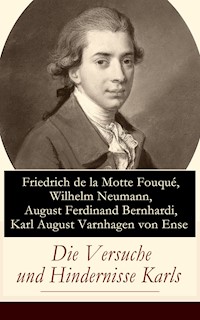 Die Versuche und Hindernisse Karls - Friedrich Motte de la Fouqué - ebook