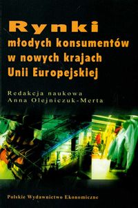 Rynki młodych konsumentów w nowych krajach Unii Europejskiej -  - książka