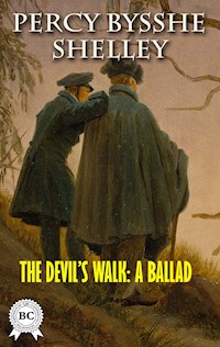 The Devil'S Walk: A Ballad - Percy Bysshe Shelley - ebook