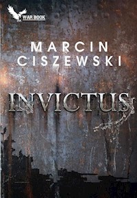 Invictus - Marcin Ciszewski - ebook + książka