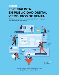Curso Especialista en publicidad digital y embudos de venta - Miguel Florido - ebook