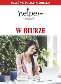 W biurze Rozmówki polsko-niemieckie - Depritz Magdalena - książka