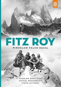 Fitz Roy - Dąsal Mirosław Falco, Burzyński Wiesław, Kochańczyk Michał, Lutyński Piotr - książka