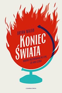 Koniec świata - Walsh Bryan - książka