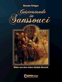 Geisterstunde in Sanssouci - Renate Krüger - ebook