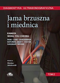 Diagnostyka ultrasonograficzna. Jama brzuszna i miednica. Tom 2 - Kamaya A., Wong-You-Cheong J. - książka