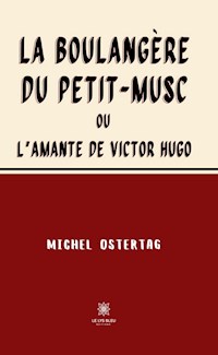 La boulangère du Petit-Musc - Michel Ostertag - ebook