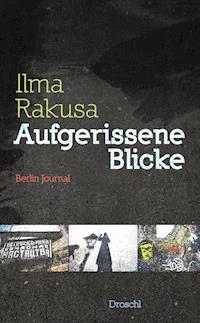 Aufgerissene Blicke - Ilma Rakusa - ebook