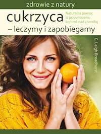 Cukrzyca leczymy i zapobiegamy - Broadhurst C.Leigh - książka