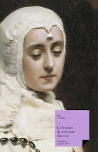 La leyenda de don Juan Tenorio - José Zorrilla - ebook