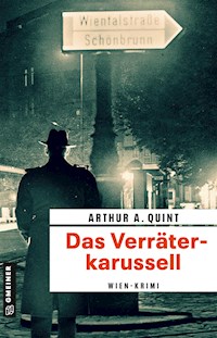 Das Verräterkarussell - Arthur A. Quint - ebook