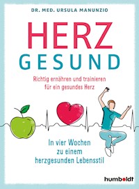 Herzgesund - Dr. Ursula Manunzio - ebook