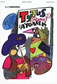 Tytus, Romek i A`Tomek. Księga XVIII. Tytus malarzem - Henryk Jerzy Chmielewski - książka