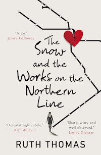 The Snow and the Works on the Northern Line - Ruth Thomas - ebook