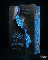 Why Not Yesterday - Lee Emilia J. - książka